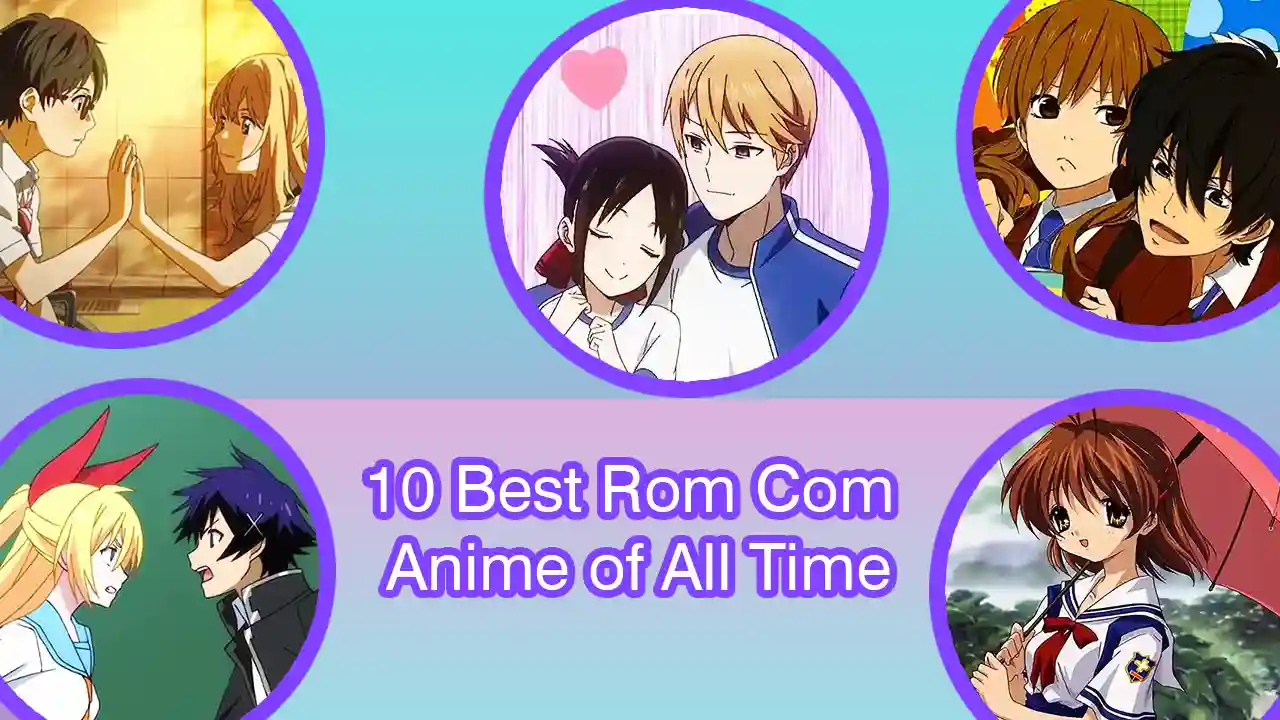 10 best romcom anime of all time